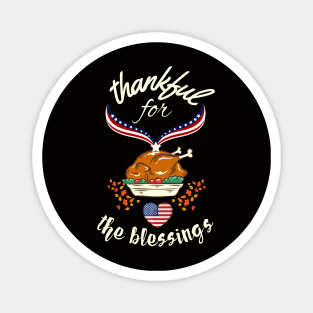 thankful for the blessings, thanksgiving Magnet